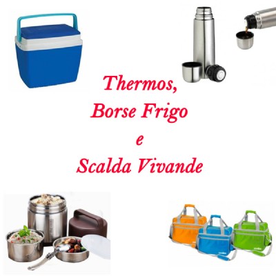 thermos,borse frigo e scaldavivande